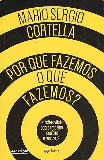 Por que fazemos o que fazemos